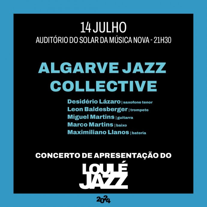 CONCERTO PROMOÇÃO LOULÉ JAZZ 2024