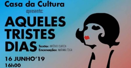 Aqueles tristes dias - 16 Junho