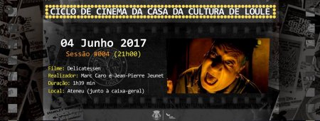 Ciclo de Cinema C.C.L. Sessão 004 